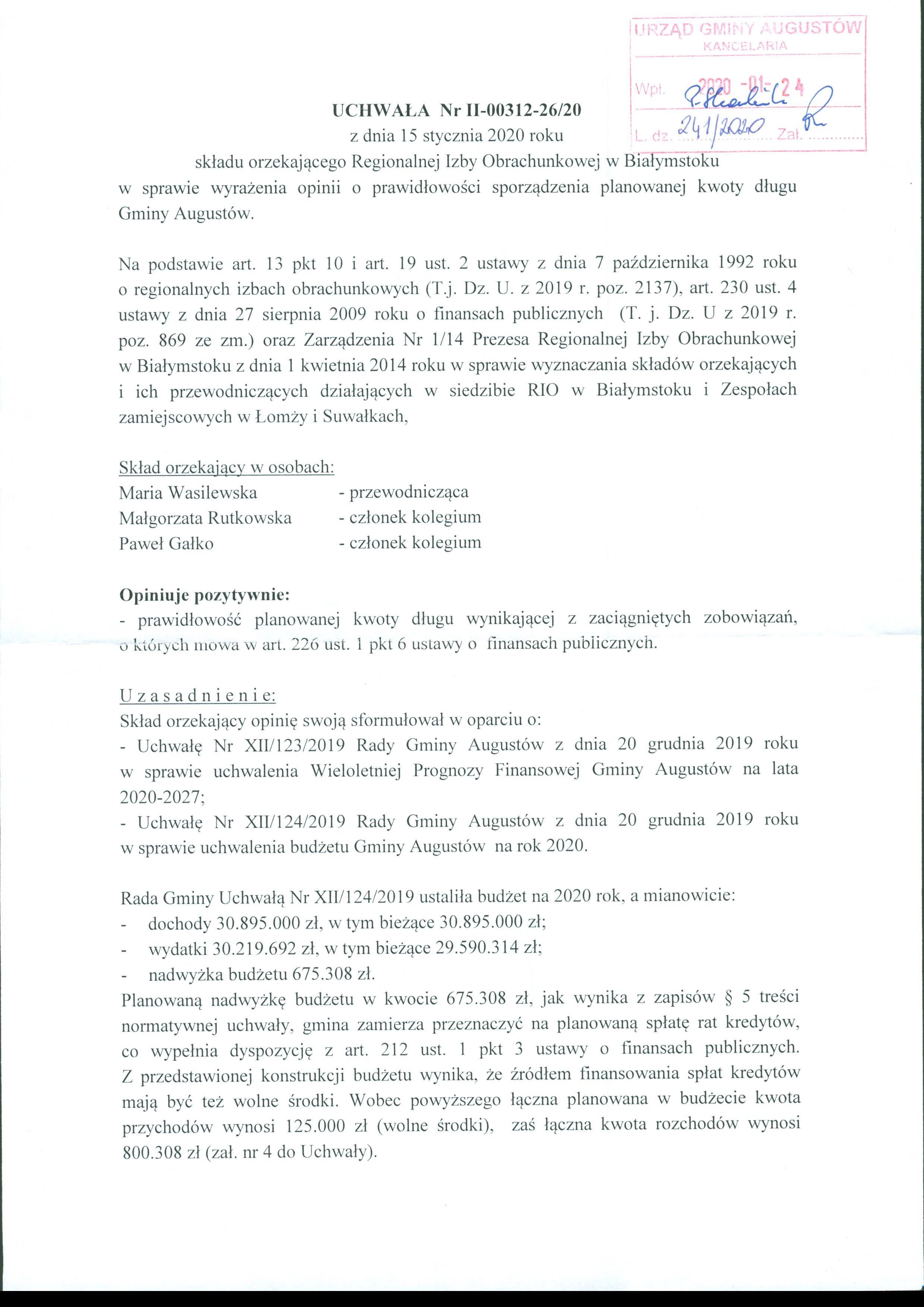 UCHWAŁA Nr 11-00312-26/20 z dnia 15 stycznia 2020 roku składu orzekającego Regionalnej Izby Obrachunkowej w Białymstoku w sprawie wyrażenia opinii o prawidłowości sporządzenia planowanej kwoty długu Gminy Augustów.